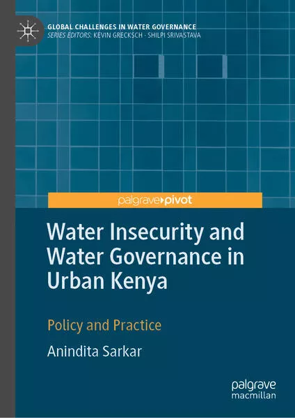 Water Insecurity and Water Governance in Urban Kenya</a>