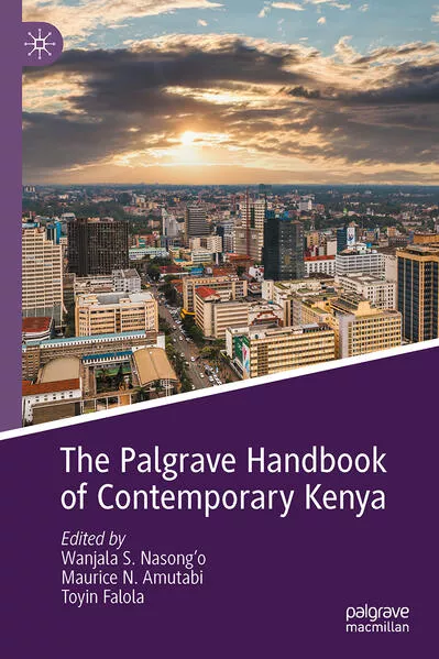 The Palgrave Handbook of Contemporary Kenya</a>