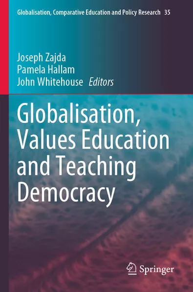 Globalisation, Values Education and Teaching Democracy</a>