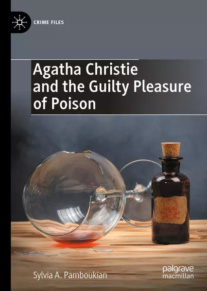 Cover: Agatha Christie and the Guilty Pleasure of Poison