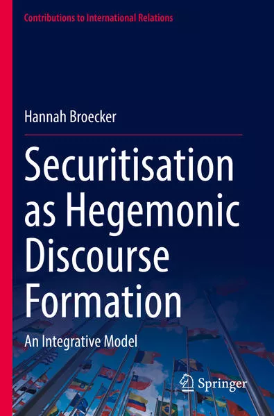 Cover: Securitisation as Hegemonic Discourse Formation
