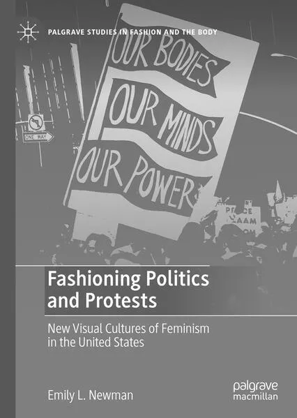 Cover: Fashioning Politics and Protests