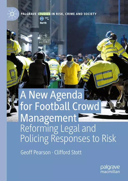 Cover: A New Agenda For Football Crowd Management