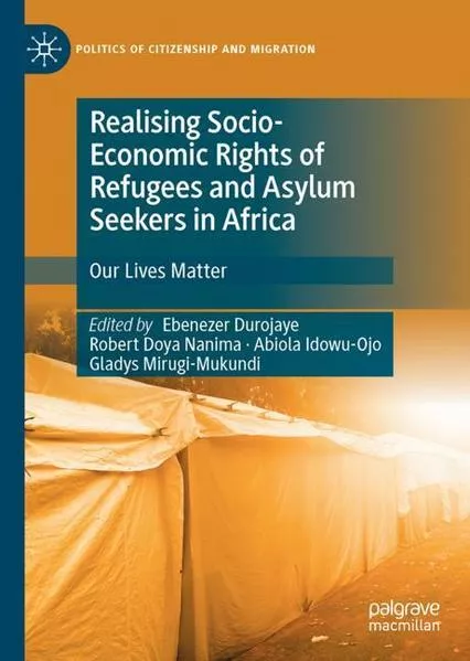 Realising Socio-Economic Rights of Refugees and Asylum Seekers in Africa</a>