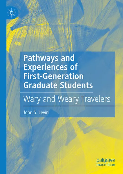 Cover: Pathways and Experiences of First-Generation Graduate Students