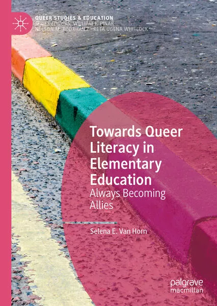 Cover: Towards Queer Literacy in Elementary Education