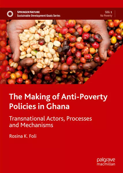 The Making of Anti-Poverty Policies in Ghana</a>