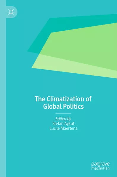 Cover: The Climatization of Global Politics