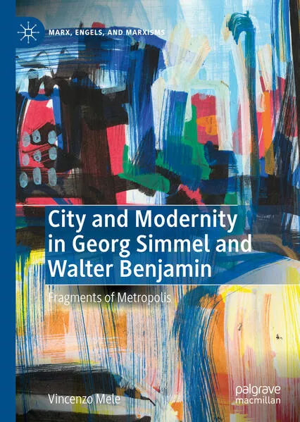 Cover: City and Modernity in Georg Simmel and Walter Benjamin