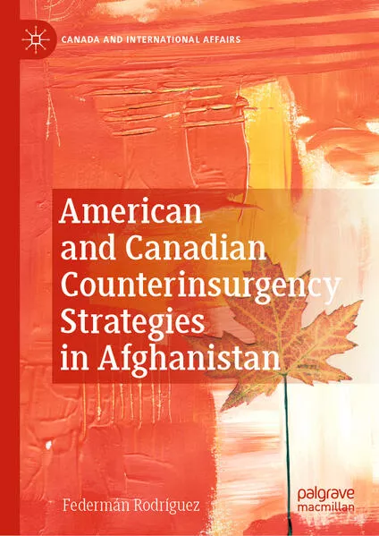 American and Canadian Counterinsurgency Strategies in Afghanistan</a>