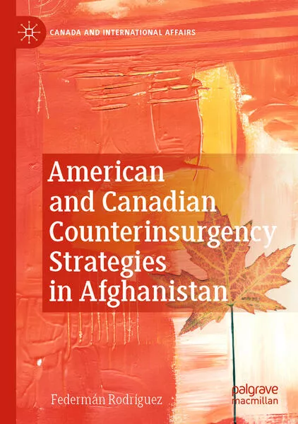 Cover: American and Canadian Counterinsurgency Strategies in Afghanistan