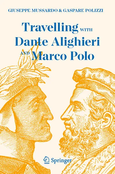 Cover: Travelling with Dante Alighieri and Marco Polo