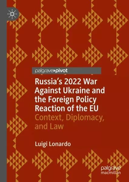 Cover: Russia's 2022 War Against Ukraine and the Foreign Policy Reaction of the EU