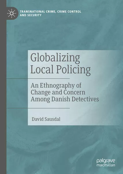 Cover: Globalizing Local Policing