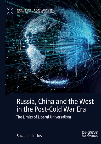 Cover: Russia, China and the West in the Post-Cold War Era