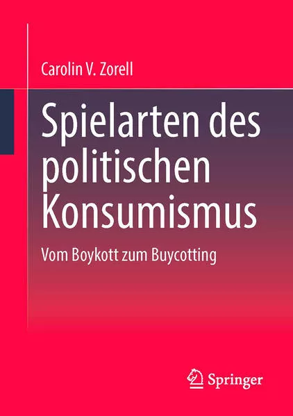 Cover: Spielarten des politischen Konsumismus