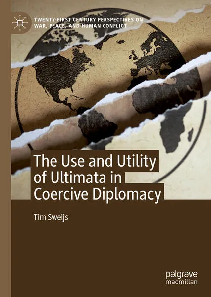 The Use and Utility of Ultimata in Coercive Diplomacy</a>