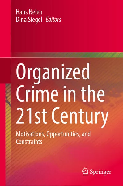 Organized Crime in the 21st Century</a>