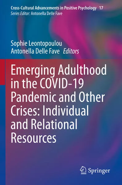 Emerging Adulthood in the COVID-19 Pandemic and Other Crises: Individual and Relational Resources</a>