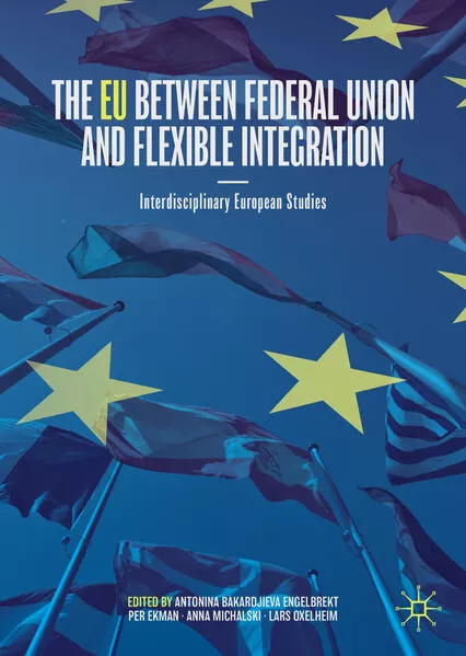 The EU between Federal Union and Flexible Integration</a>