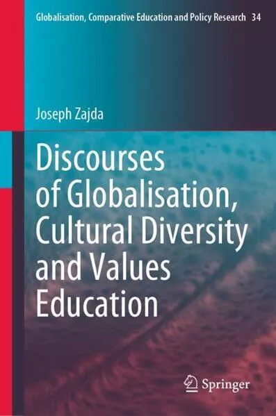 Discourses of Globalisation, Cultural Diversity and Values Education</a>