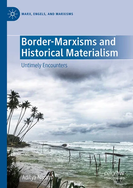 Border-Marxisms and Historical Materialism</a>