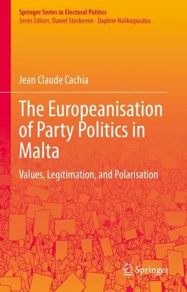 Cover: The Europeanisation of Party Politics in Malta
