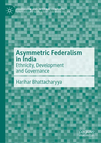 Asymmetric Federalism in India</a>