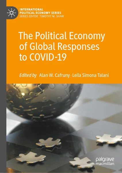 Cover: The Political Economy of Global Responses to COVID-19