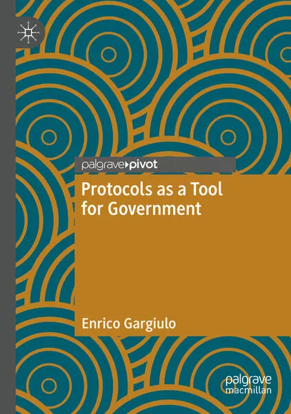 Protocols as a Tool for Government</a>