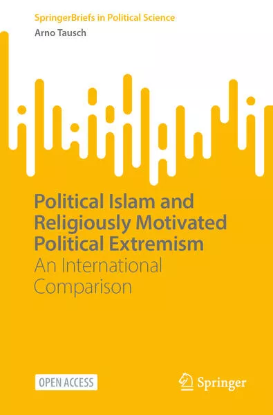 Cover: Political Islam and Religiously Motivated Political Extremism