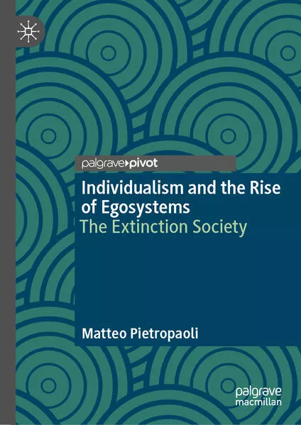 Cover: Individualism and the Rise of Egosystems