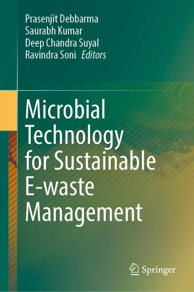 Microbial Technology for Sustainable E-waste Management</a>