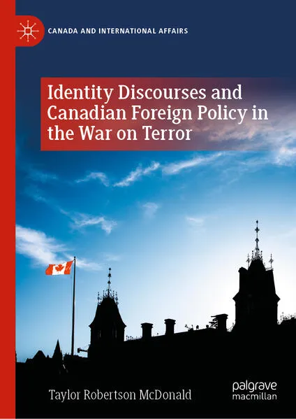 Cover: Identity Discourses and Canadian Foreign Policy in the War on Terror