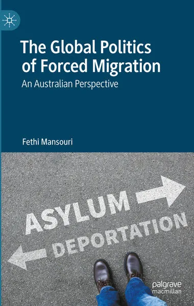 Cover: The Global Politics of Forced Migration