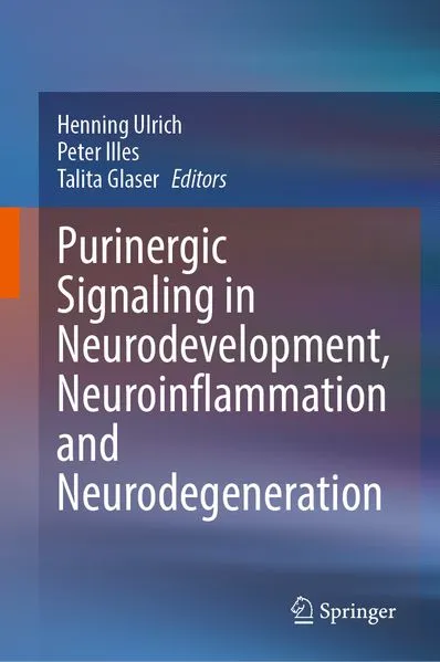 Cover: Purinergic Signaling in Neurodevelopment, Neuroinflammation and Neurodegeneration