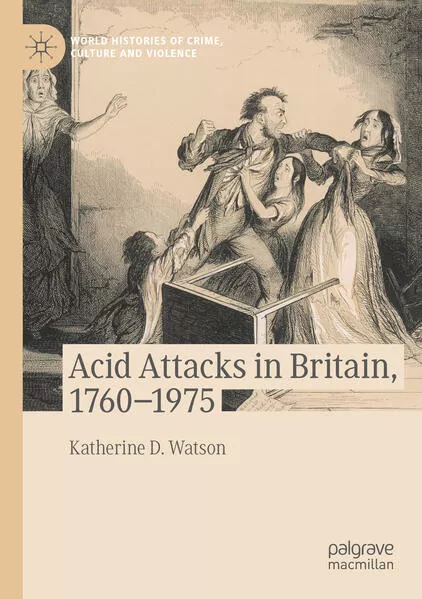 Acid Attacks in Britain, 1760–1975</a>