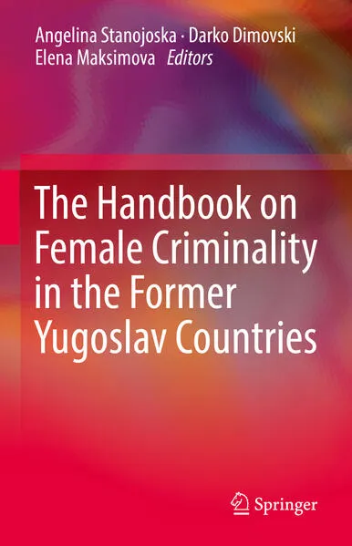 Cover: The Handbook on Female Criminality in the Former Yugoslav Countries