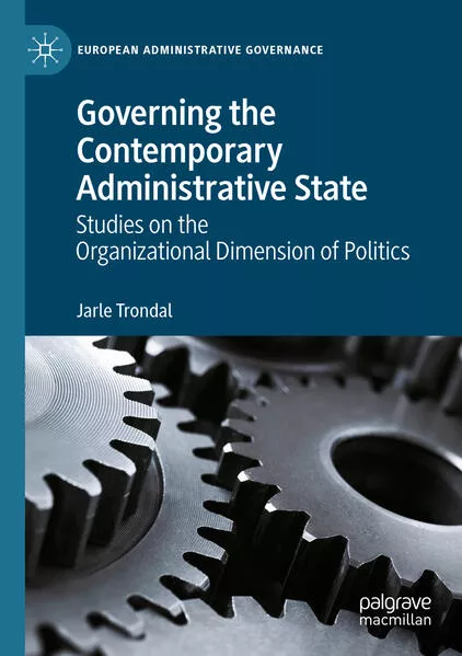 Cover: Governing the Contemporary Administrative State