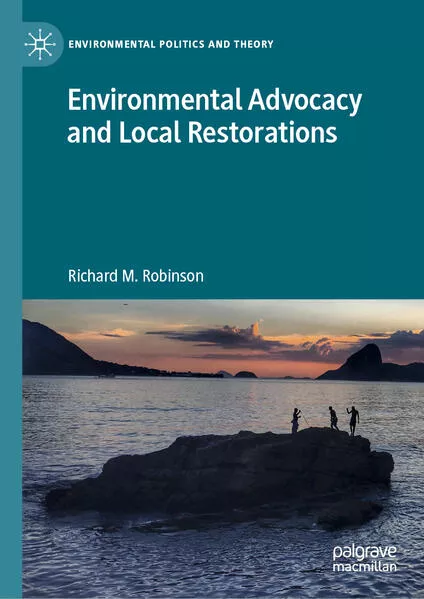 Cover: Environmental Advocacy and Local Restorations