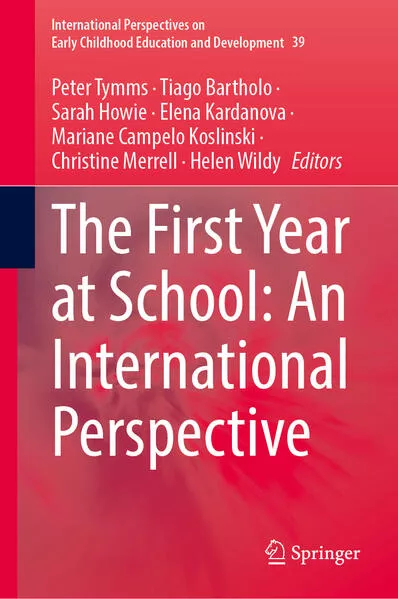 Cover: The First Year at School: An International Perspective