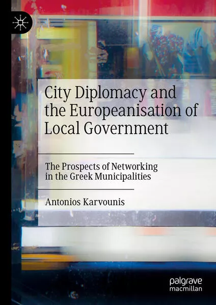 Cover: City Diplomacy and the Europeanisation of Local Government