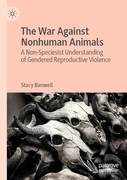 The War Against Nonhuman Animals
