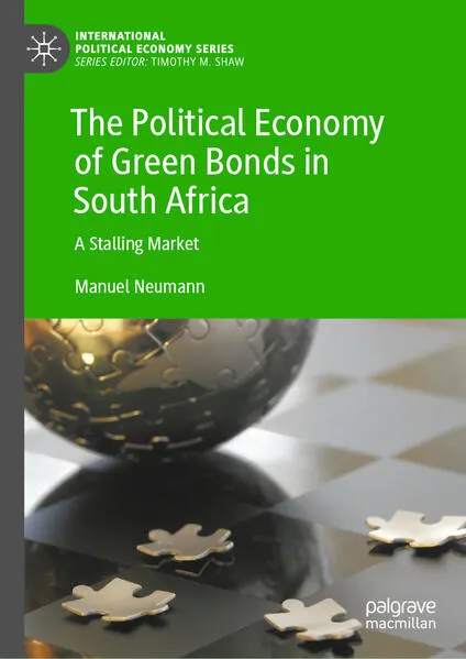 Cover: The Political Economy of Green Bonds in South Africa