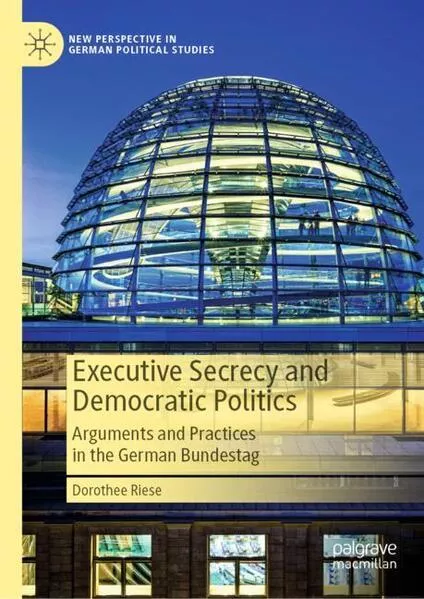 Cover: Executive Secrecy and Democratic Politics