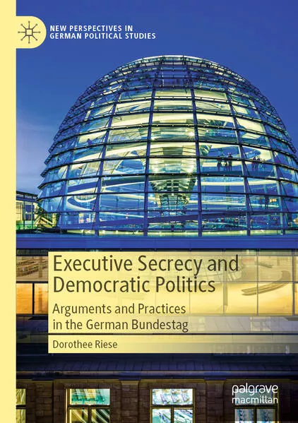 Cover: Executive Secrecy and Democratic Politics