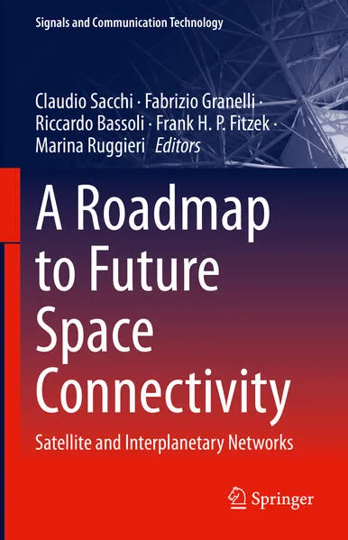 Cover: A Roadmap to Future Space Connectivity