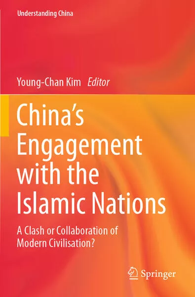 Cover: China’s Engagement with the Islamic Nations