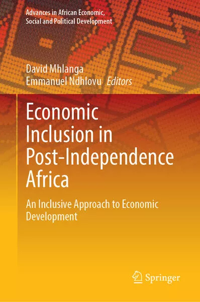 Economic Inclusion in Post-Independence Africa</a>