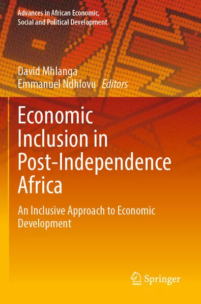 Economic Inclusion in Post-Independence Africa</a>